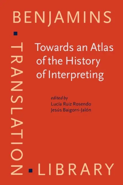 Baigorri-Jalon Jesus Baigorri-Jalon, Ruiz Rosendo Lucia Ruiz Rosendo - Towards an Atlas of the History of Interpreting, E-bok. Tillgänglighet: Lägg i varukorg