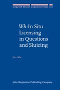 Wh-In Situ Licensing in Questions and Sluicing
