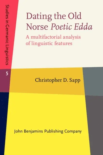 Sapp Christopher D. Sapp - Dating the Old Norse Poetic Edda, E-bok. Tillgänglighet: Lägg i varukorg