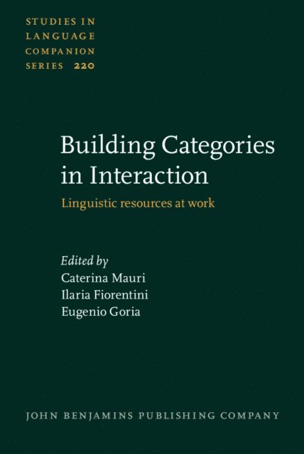 Goria Eugenio Goria, Fiorentini Ilaria Fiorentini, Mauri Caterina Mauri - Building Categories in Interaction, E-bok