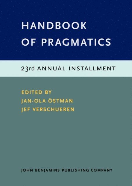 Verschueren Jef Verschueren, Ostman Jan-Ola Ostman - Handbook of Pragmatics, E-bok