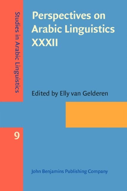 Gelderen Elly van Gelderen - Perspectives on Arabic Linguistics XXXII, E-bok