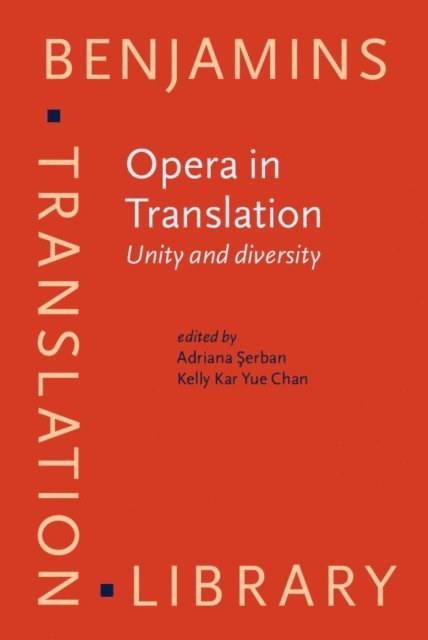 Chan Kelly Kar Yue Chan, Serban Adriana Serban - Opera in Translation, E-bok