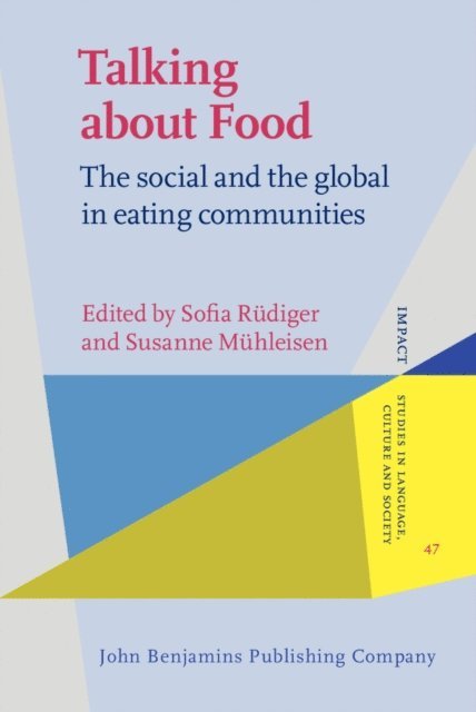 Muhleisen Susanne Muhleisen, Rudiger Sofia Rudiger - Talking about Food, E-bok