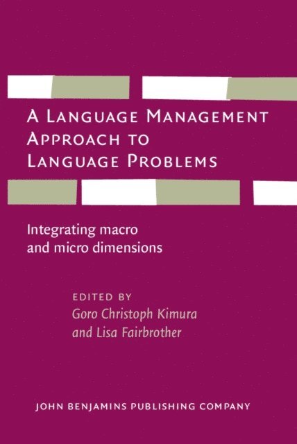 Fairbrother Lisa Fairbrother, Kimura Goro Christoph Kimura - Language Management Approach to Language Problems, E-bok