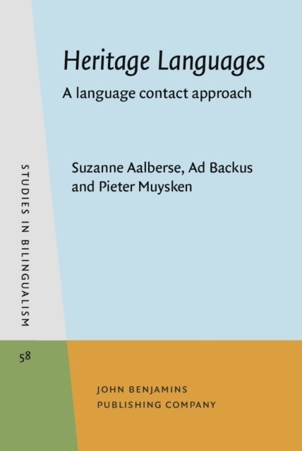 Muysken Pieter Muysken, Backus Ad Backus, Aalberse Suzanne Aalberse - Heritage Languages, E-bok