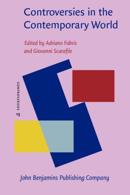 Scarafile Giovanni Scarafile, Fabris Adriano Fabris - Controversies in the Contemporary World, E-bok