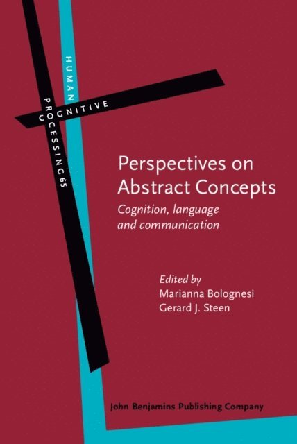 Steen Gerard J. Steen, Bolognesi Marianna Bolognesi - Perspectives on Abstract Concepts, E-bok