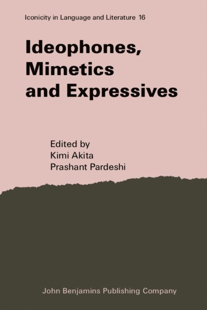 Pardeshi Prashant Pardeshi, Akita Kimi Akita - Ideophones, Mimetics and Expressives, E-bok