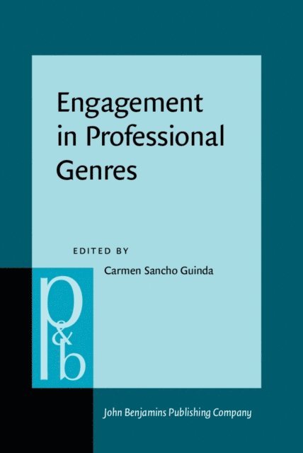Sancho Guinda Carmen Sancho Guinda - Engagement in Professional Genres, E-bok