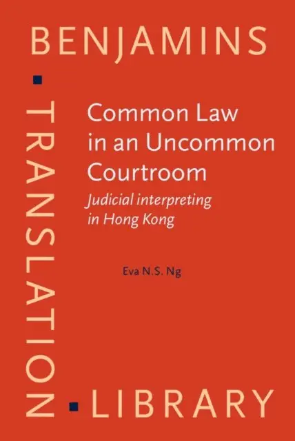 Ng Eva N.S. Ng - Common Law in an Uncommon Courtroom, E-bok. Tillgänglighet: Lägg i varukorg