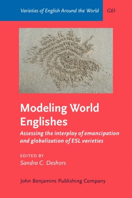 Deshors Sandra C. Deshors - Modeling World Englishes, E-bok