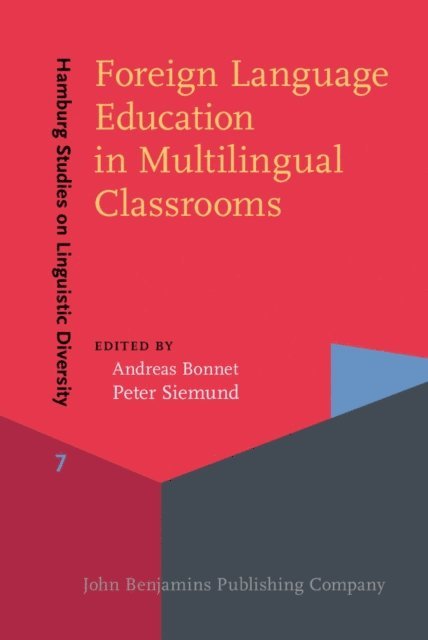 Siemund Peter Siemund, Bonnet Andreas Bonnet - Foreign Language Education in Multilingual Classrooms, E-bok
