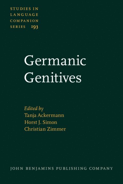 Zimmer Christian Zimmer, Simon Horst J. Simon, Ackermann Tanja Ackermann - Germanic Genitives, E-bok