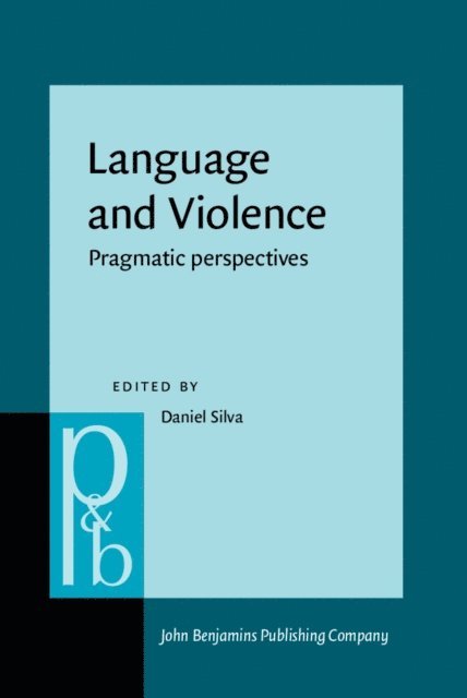 Silva N. Daniel Silva - Language and Violence, E-bok