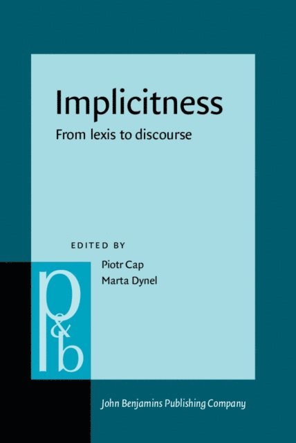 Dynel Marta Dynel, Cap Piotr Cap - Implicitness, E-bok