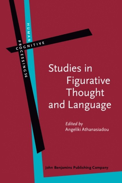 Athanasiadou Angeliki Athanasiadou - Studies in Figurative Thought and Language, E-bok