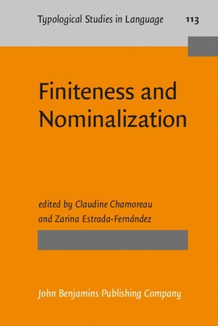 Estrada-Fernandez Zarina Estrada-Fernandez, Chamoreau Claudine Chamoreau - Finiteness and Nominalization, E-bok