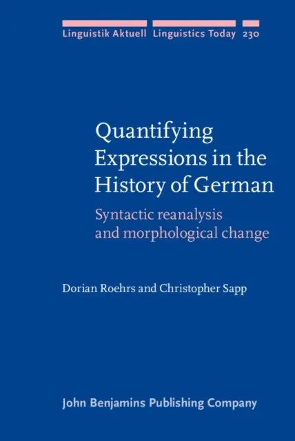 Sapp Christopher D. Sapp, Roehrs Dorian Roehrs - Quantifying Expressions in the History of German, E-bok. Tillgänglighet: Lägg i varukorg
