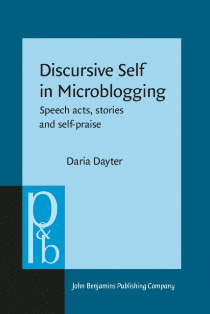 Dayter Daria Dayter - Discursive Self in Microblogging, E-bok
