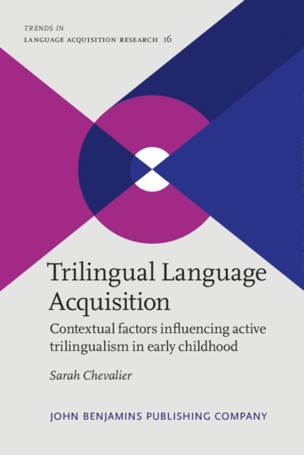 Chevalier Sarah Chevalier - Trilingual Language Acquisition, E-bok