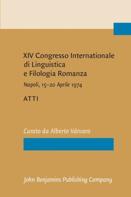 Varvaro Alberto Varvaro - XIV Congresso Internationale di Linguistica e Filologia Romanza, E-bok
