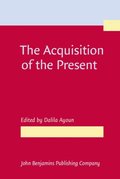 Acquisition of the Present