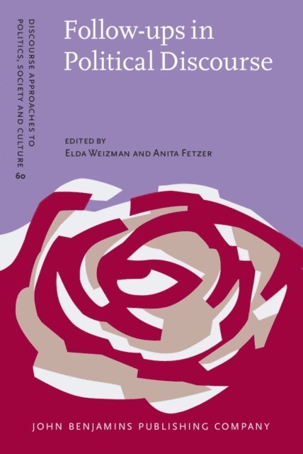 Fetzer Anita Fetzer, Weizman Elda Weizman - Follow-ups in Political Discourse, E-bok