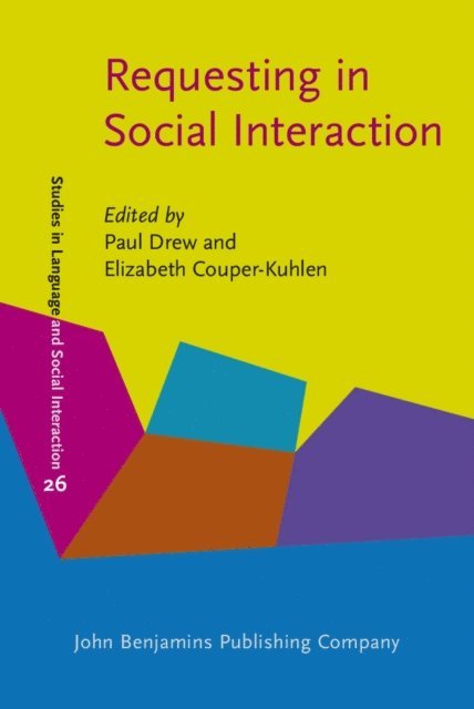 Couper-Kuhlen Elizabeth Couper-Kuhlen, Drew Paul Drew - Requesting in Social Interaction, E-bok