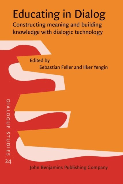 Yengin Ilker Yengin, Feller Sebastian Feller - Educating in Dialog, E-bok