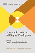 Input and Experience in Bilingual Development