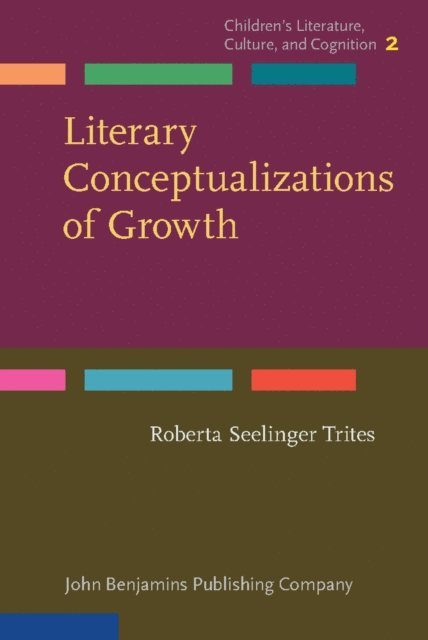 Trites Roberta Trites - Literary Conceptualizations of Growth, E-bok. Tillgänglighet: Lägg i varukorg