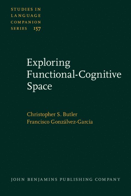 Gonzalvez-Garcia Francisco Gonzalvez-Garcia, Butler Christopher S. Butler - Exploring Functional-Cognitive Space, E-bok