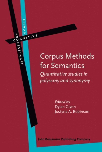 Robinson Justyna A. Robinson, Glynn Dylan Glynn - Corpus Methods for Semantics, E-bok