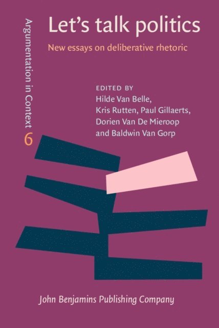 Van Gorp Baldwin Van Gorp, Van De Mieroop Dorien Van De Mieroop, Gillaerts Paul Gillaerts, Rutten Kris Rutten, Van Belle Hilde Van Belle - Let's talk politics, E-bok