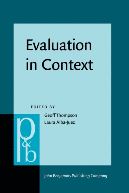Alba-Juez Laura Alba-Juez, Thompson Geoff Thompson - Evaluation in Context, E-bok