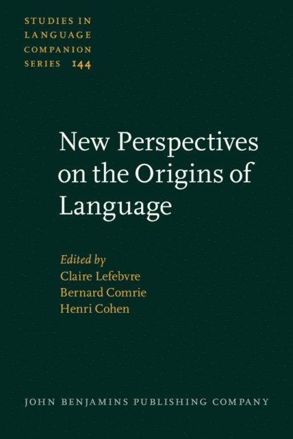 Cohen Henri Cohen, Comrie Bernard Comrie, Lefebvre Claire Lefebvre - New Perspectives on the Origins of Language, E-bok