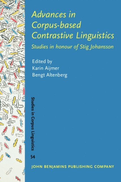 Altenberg Bengt Altenberg, Aijmer Karin Aijmer - Advances in Corpus-based Contrastive Linguistics, E-bok