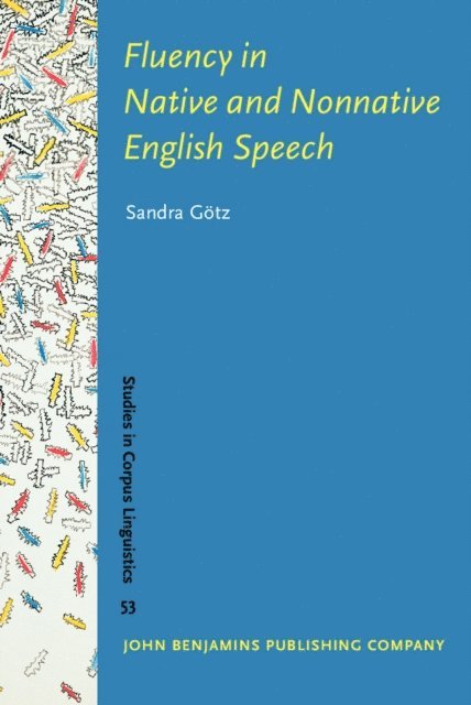 Gotz Sandra Gotz - Fluency in Native and Nonnative English Speech, E-bok