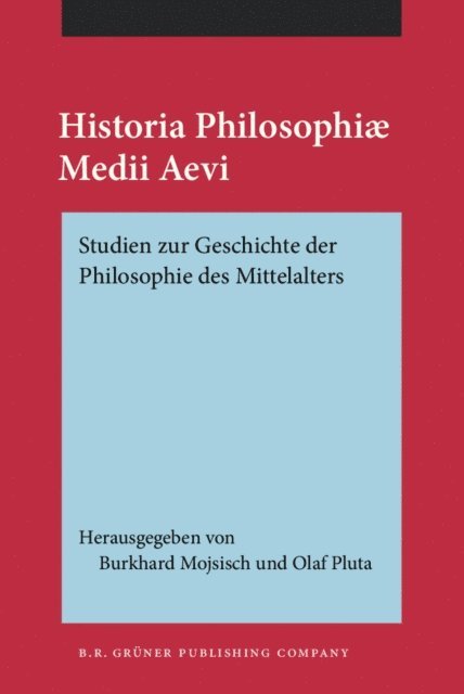Pluta Olaf Pluta, Mojsisch Burkhard Mojsisch - Historia Philosophiae Medii Aevi, E-bok