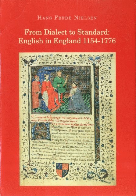 Nielsen Hans Frede Nielsen - From Dialect to Standard, E-bok