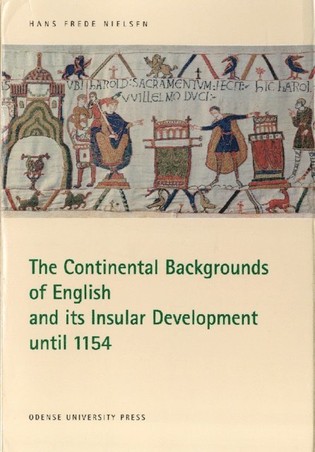 Nielsen Hans Frede Nielsen - Continental Backgrounds of English and its Insular Development until 1154, E-bok