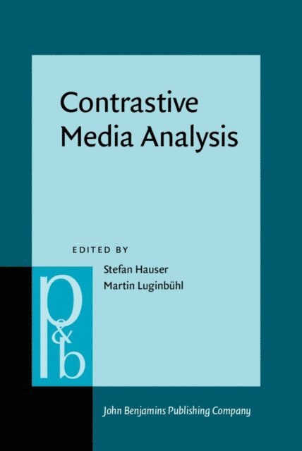 Luginbuhl Martin Luginbuhl, Hauser Stefan Hauser - Contrastive Media Analysis, E-bok