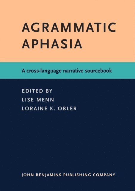 Obler Loraine K. Obler, Menn Lise Menn - Agrammatic Aphasia, E-bok