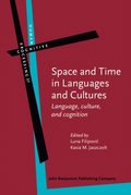 Space and Time in Languages and Cultures
