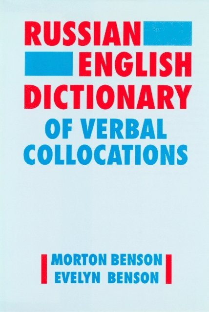 Benson Evelyn Benson, Benson Morton Benson - Russian-English Dictionary of Verbal Collocations, E-bok