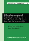Bibliografÿa cronológica de la lingüÿstica, la gramática y la lexicografÿa del español (BICRES IV)