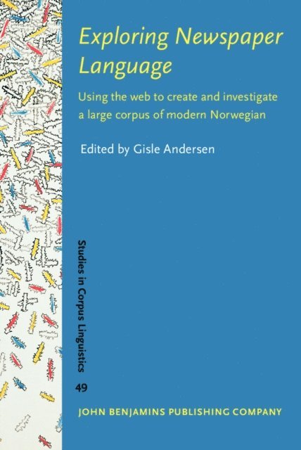 Andersen Gisle Andersen - Exploring Newspaper Language, E-bok