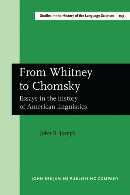 Joseph John E. Joseph - From Whitney to Chomsky, E-bok