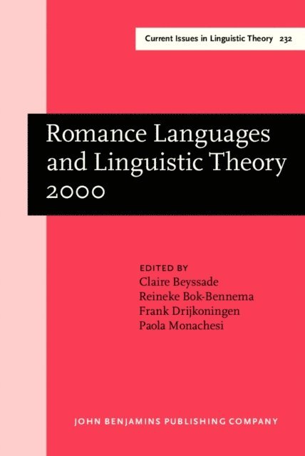 Monachesi Paola Monachesi, Drijkoningen Frank Drijkoningen, Bok-Bennema Reineke Bok-Bennema, Beyssade Claire Beyssade - Romance Languages and Linguistic Theory 2000, E-bok